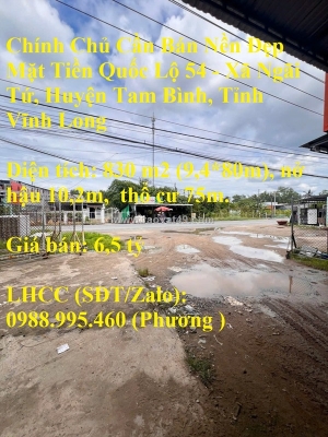 Chính chủ cần bán nền đẹp mặt tiền quốc lộ 54 - xã ngãi tứ, huyện tam bình,