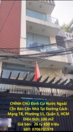 Chính chủ định cư nước ngoài cần bán căn nhà tại đường cách mạng t8, phường 11,