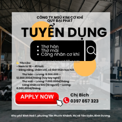 Công ty ngũ kim cơ khí quý đại phát tuyển dụng