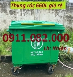 Cung cấp thùng rác 660 lít hàng chất lượng giá rẻ- thùng thu gom rác , bánh đặc, nắp kín- lh 0911082000