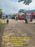 Đất đẹp - đầu tư sinh lời - chính chủ cần bán lô đất thôn 8, xã lộc nam bảo