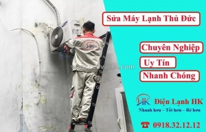 Dịch vụ sửa máy lạnh quận thủ đức - giá rẻ, nhanh chóng, chuyên nghiệp
