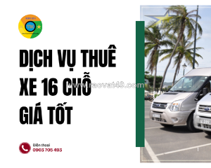 Dịch vụ thuê xe 16 chỗ giá tốt nhất tại tp.hcm - dịch vụ cho thuê xe thảo my
