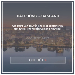 Giá cước vận tải biển hải phòng đến oakland, usa