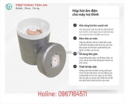 Hộp hút ẩm điện dành cho máy trợ thính tại thanh hóa.