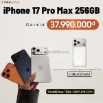 Iphone 17 pro max 256gb giá chỉ 37.990.000đ – lựa chọn hoàn hảo