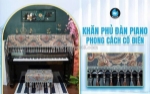 Khăn phủ đàn piano phong cách cổ điển