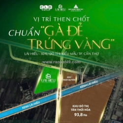 Khu đất nền siêu hot tại tp cần thơ - chính thức ra mắt 68 sản phẩm mới lái hiếu