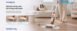 Lợi ích chính của máy hút bụi tineco ifloor 2 ultra