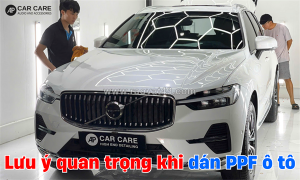 Lưu ý khi chọn phủ ppf cho xe hơi – những điều chủ xe cần biết để tránh “tiền mất, tật mang”