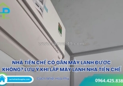 Nhà tiền chế lắp máy lạnh được không? – giải pháp mát mẻ, tiết kiệm