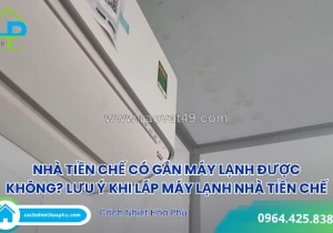 Nhà tiền chế lắp máy lạnh được không? – giải pháp mát mẻ, tiết kiệm