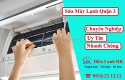 Sửa máy lạnh quận 3 tận nơi - giá rẻ, uy tín hàng đầu tphcm