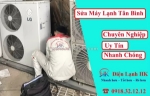 Sửa máy lạnh quận tân bình chuyên nghiệp  - dịch vụ tận nơi, bảo hành dài hạn