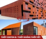 Thép corten b/ thép kháng thời tiết