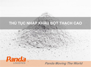 Thủ tục nhập khẩu bột thạch cao