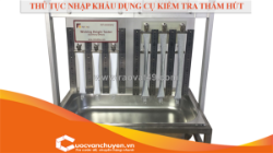 Thủ tục nhập khẩu dụng cụ kiểm tra thấm hút