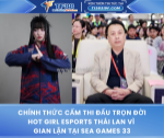 Chính thức cấm thi đấu trọn đời hot girl esports thái lan vì gian lận tại sea games 33