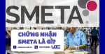 Chứng nhận smeta là gì? hướng dẫn doanh nghiệp xuất khẩu