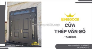 Cửa thép vân gỗ tại tam bình | sang trọng, bền bỉ & giá tốt