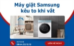Dịch vụ sửa máy giặt samsung kêu to khi vắt - có mặt sau 30 phút