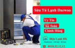 Dịch vụ sửa tủ lạnh daewoo uy tín - thợ giỏi, có mặt nhanh