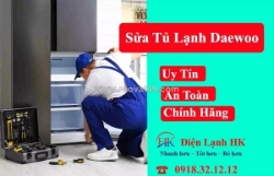 Dịch vụ sửa tủ lạnh daewoo uy tín - thợ giỏi, có mặt nhanh