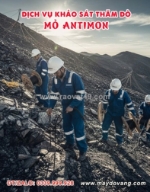 Dịch vụ thăm dò & khảo sát antimon trọn gói của kimsoha