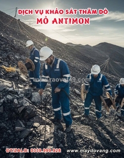 Dịch vụ thăm dò & khảo sát antimon trọn gói của kimsoha