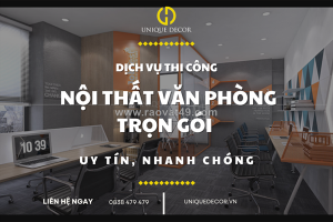 Dịch vụ thi công nội thất văn phòng trọn gói: giải pháp chuyên nghiệp cho doanh nghiệp hiện đại