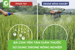 Giảm thuốc bằng drone nông nghiệp