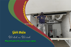 Giới thiệu về dịch vụ vệ sinh máy lạnh giấu trần nối ống gió chuyên nghiệp