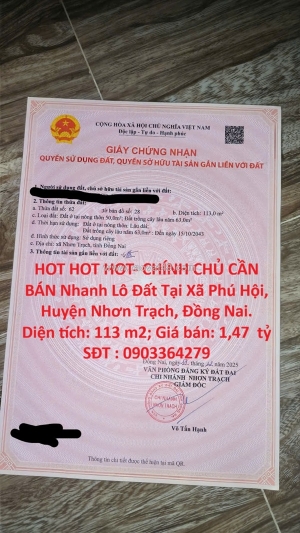 Hot hot hot- chính chủ cần bán nhanh lô đất tại xã phú hội, huyện nhơn trạch,
