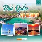 Khách sạn phía nam đảo phú quốc – phú quốc có gì hot?