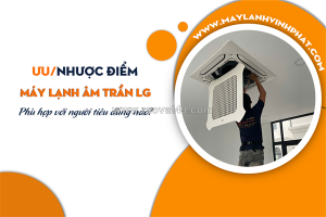 Không gian phù hợp sử dụng và lắp đặt máy lạnh âm trần lg