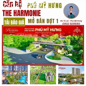 Không thể bỏ lỡ mở bán đợt đầu tiên của phú mỹ hưng - căn hộ the harmonie phú