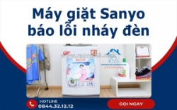 Máy giặt sanyo báo lỗi nháy đèn - dấu hiệu hư hỏng và cách xử lý