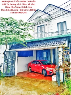 Nhà đẹp- giá tốt- chính chủ bán gấp tại xã vĩnh hiệp, nha trang