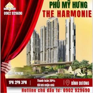 Phú mỹ hưng chuẩn bị ra mắt dự án mới tại bình dương - căn hộ the harmonie phú