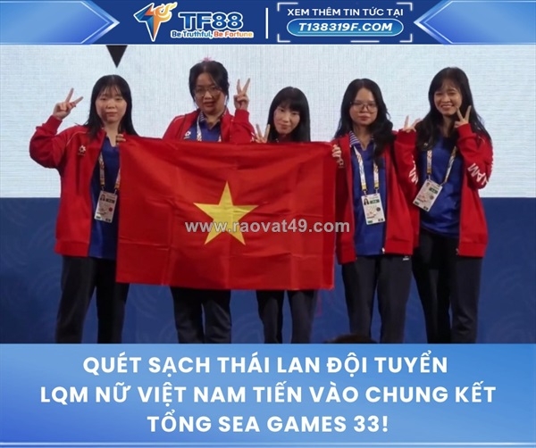 ~/Img/2025/12/quet-sach-thai-lan-doi-tuyen-lqm-nu-viet-nam-tien-vao-chung-ket-tong-sea-games-33-01.jpg