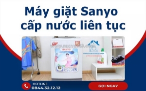 Sửa máy giặt sanyo cấp nước liên tục tại nhà - nhanh chóng, uy tín, giá rẻ
