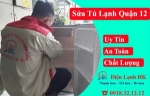 Sửa tủ lạnh quận 12 - gọi là có, không lo thực phẩm hư