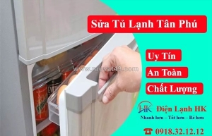 Sửa tủ lạnh quận tân phú tại nhà - giá rẻ, bảo hành dài hạn