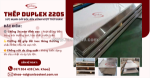 Thép duplex 2205 – sức mạnh gấp đôi cho công trình bền vững