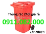 Thùng rác 240 lít giá rẻ tại vĩnh long, thùng rác 240 lít hàng mới 100%- lh 0911082000