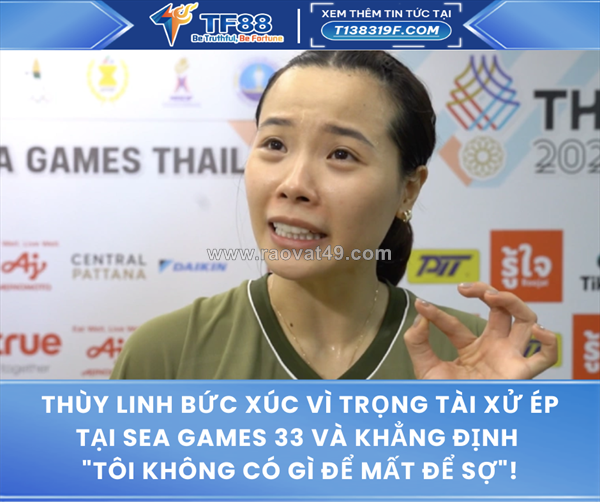 ~/Img/2025/12/thuy-linh-buc-xuc-vi-trong-tai-xu-ep-tai-sea-games-33-01.png