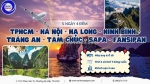 🌟tp.hcm – hà nội – hạ long – ninh bình – tam chúc – sapa – fansipan🌟
