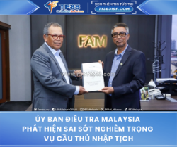 Ủy ban điều tra malaysia phát hiện sai sót nghiêm trọng vụ cầu thủ nhập tịch