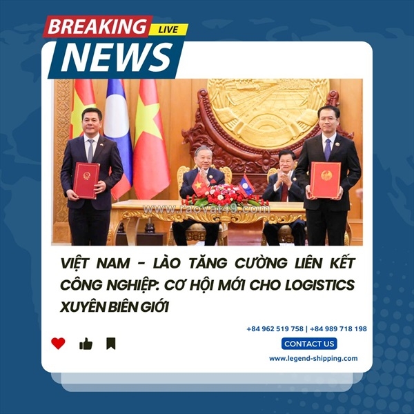 ~/Img/2025/12/viet-nam-lao-tang-cuong-lien-ket-cong-nghiep-co-hoi-moi-cho-logistics-xuyen-bien-gioi-01.jpg