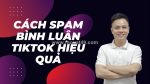 Cách comment hàng loạt video tiktok cực nhanh hiệu quả